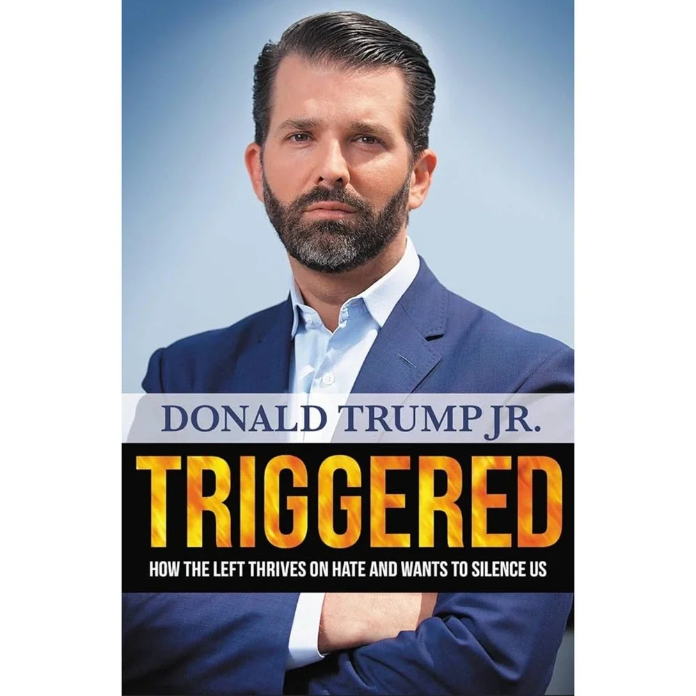 Triggered Donald‎ Trump Jr. Political Science Current Events Book
